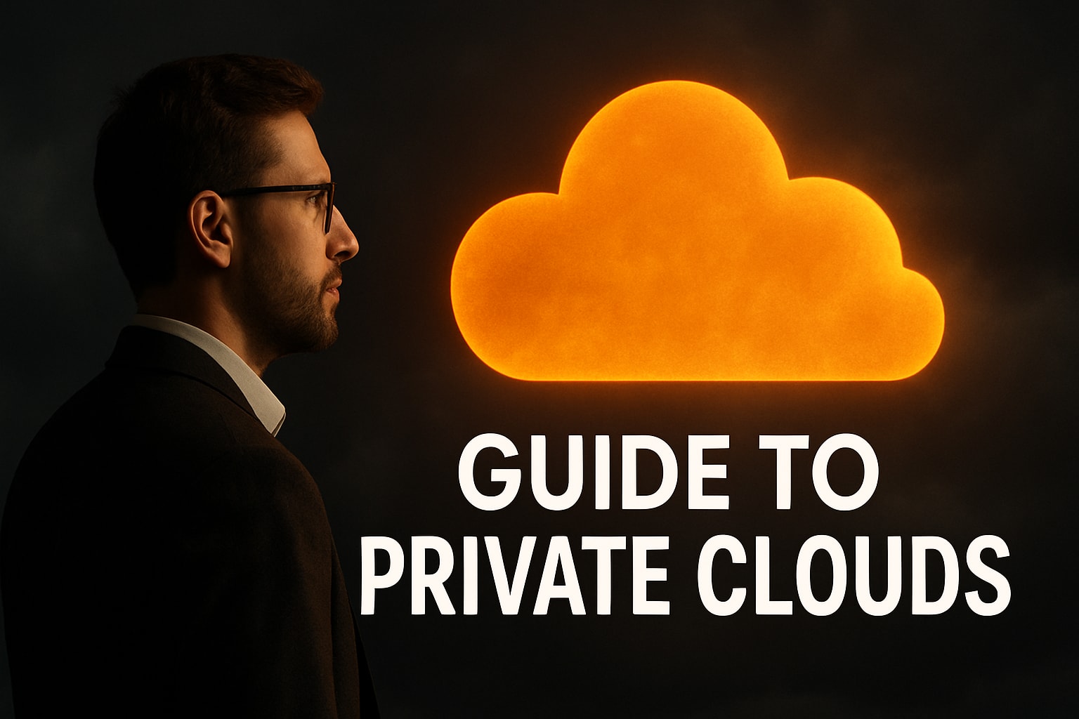 Private Clouds Guide: Your Essential Handbook for 2026